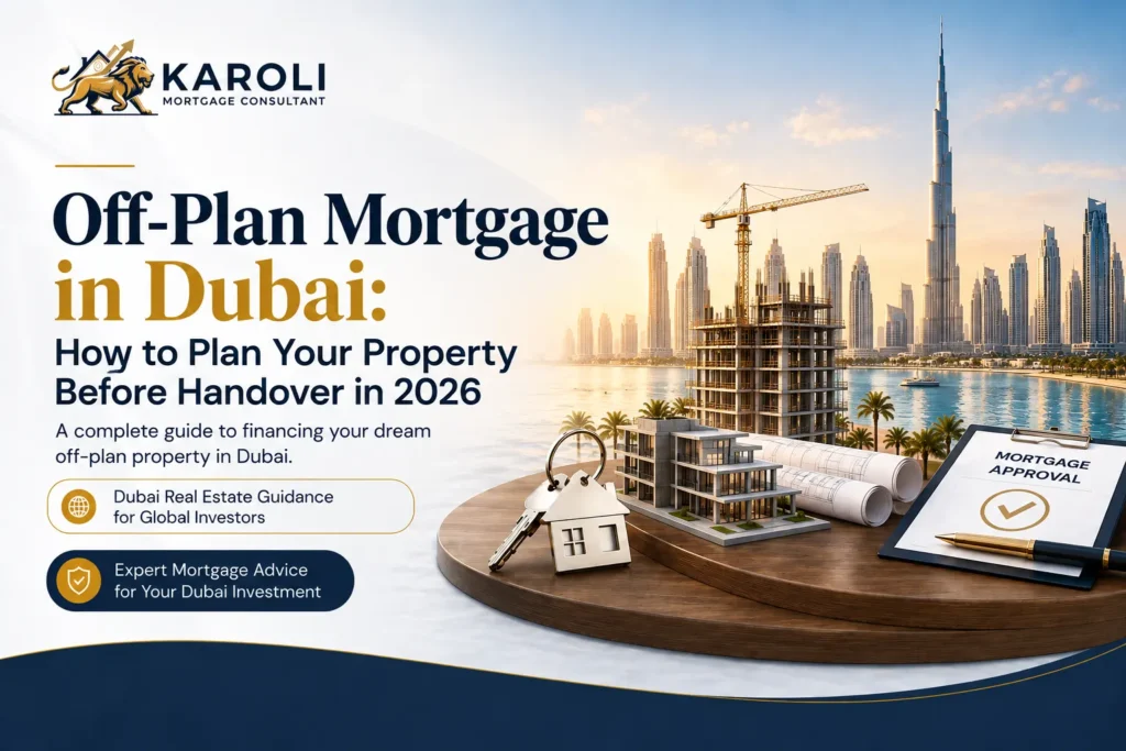 Off-Plan Mortgage in Dubai